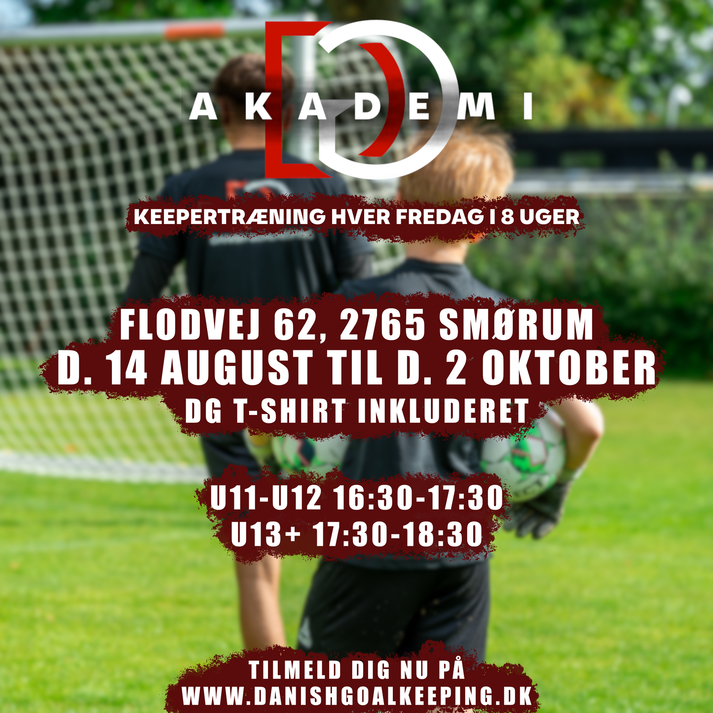 Danish Goalkeeping Akademi d. 14 august til d. 2 oktober