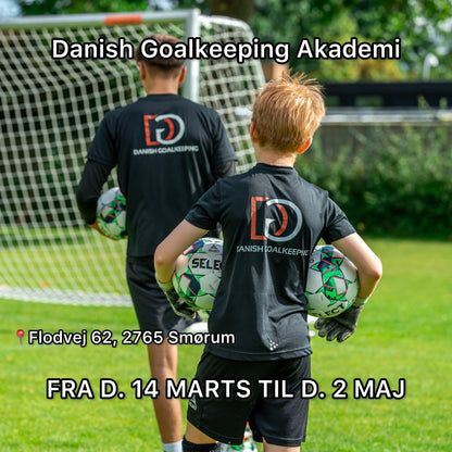 Danish Goalkeeping Akademi d. 14 marts til d. 2 maj