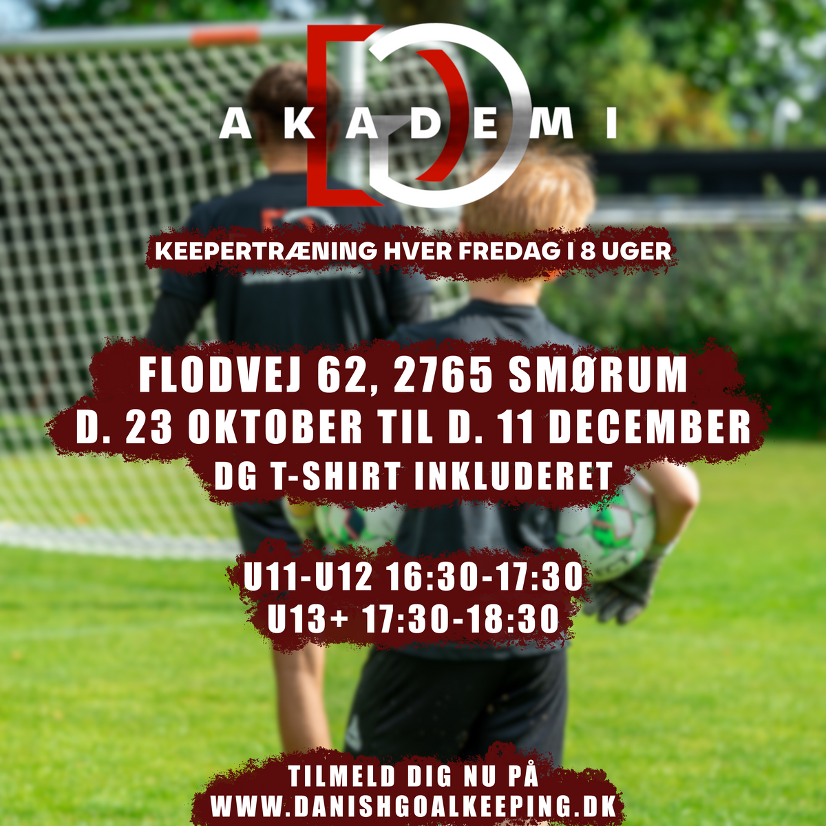 Danish Goalkeeping Akademi d. 23 oktober til d. 11 december